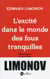 L'excité dans le monde des fous tranquilles - chroniques 1989-1994
