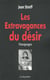 Les extravagances du désir - témoignages