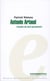 Antonin Artaud - "foudre du tact personnel"