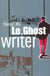 Le ghost writer