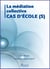 LA MEDIATION COLLECTIVE CAS D'ECOLE