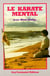 Le karaté mental