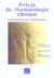 Precis de rhumatologie clinique - contribution de l'homeopathie