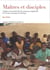 Maîtres et disciples - analyse transculturelle du parcours migratoire de l'école coranique à l'Europe