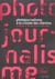 Photojournalisme, a la croisee des chemins