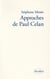 Approches de Paul Celan
