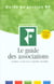 Le guide des associations - juridique, social, fiscal, comptable, immobilier (5e édition)