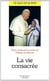 La vie consacrée - ce que dit le pape t.31