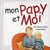 Mon Papy Et Moi