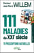 111 maladies du XXIe siècle : 111 prescriptions naturelles