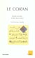 Le coran - autre lecture, autre traduction