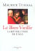 Le bien vieillir - la revolution du troisieme age
