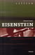 Eisenstein - le cinéma comme art total