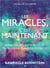Les miracles c'est maintenant - affirmations inspirantes et outils pour changer votre vie - coffret