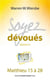Soyez dévoués Tome 2 - Matthieu 15 à 28