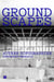Groundscapes - autres topographies