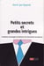 Petits secrets et grandes intrigues