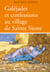 Galéjades et confessions au village de sainte sieste