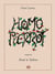 Homo Pierrot t.3 - seul à Selves