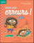 VIVE LES ERREURS !