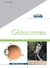 Glaucomes - savoir utile!