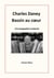 Charles Daney, bassin au c?ur : une biographie insolente