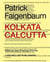 Patrick faigenbaum kolkata calcutta