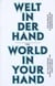 The world in your hand on the everyday global culture of the mobile phone /anglais/allemand