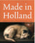 Made in holland