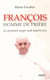 François, homme de prière