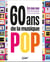 60 ans de musique pop
