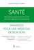 Santé : implication de la posture dans la démarche préventive, diagnostique et thérapeutique - manifeste pour une médecine de bon sens