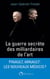 La guerre secrète des milliardaires de l'art
