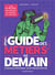 Le guide des métiers de demain : les nouvelles professions, les secteurs qui recrutent