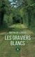 Les graviers blancs