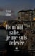 Ils m'ont salie, je me suis relevée