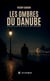 Les ombres du Danube