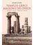 TEMPLES GRECS : MAISONS DES DIEUX