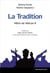 La tradition : mère de Vatican II