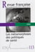 Revue française d'administration publique n.113 : les métamorphoses de politiques de santé