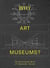 Why art museums? the unfinished work of alexander dorner