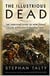 The illustrious dead : the terrifying story of how typhus killed napoleon's greatest army