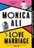 Love Marriage : Don't miss this heart-warming, funny and bestselling book club pick about what love really means