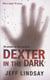 Dexter in the dark