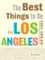 Best things to do in Los Angeles