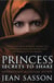 PRINCESS: MORE SECRETS TO SHARE