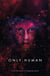 Only Human : Themis Files Book 3