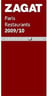 guide zagat des restaurants de paris 2009-2010 (anglais)