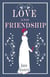 Love and friendship