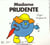 Madame prudente